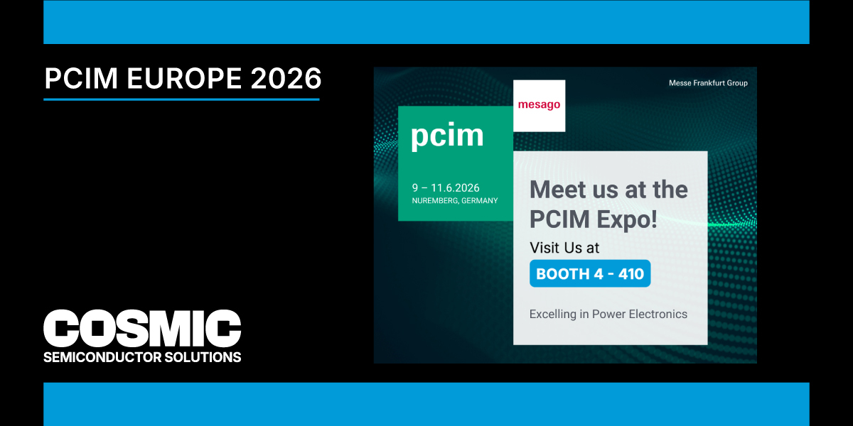 Cosmic brings its latest high-power semiconductor testing platforms to PCIM Europe 2026